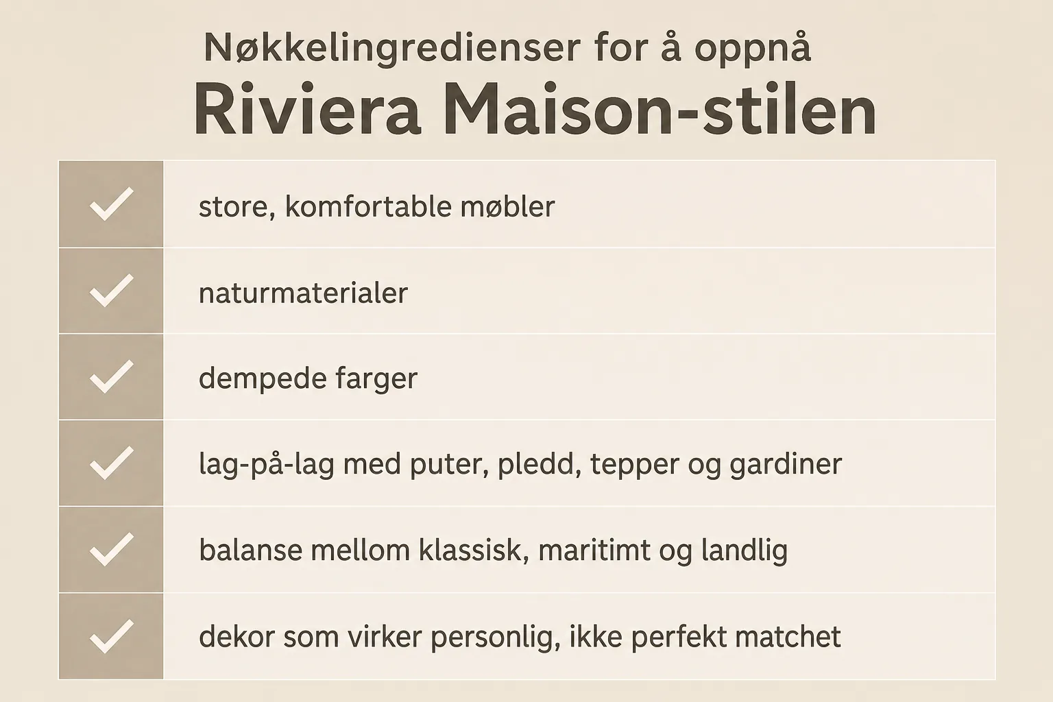 Sjekkliste med nøkkeltrekk for Riviera Maison-stil